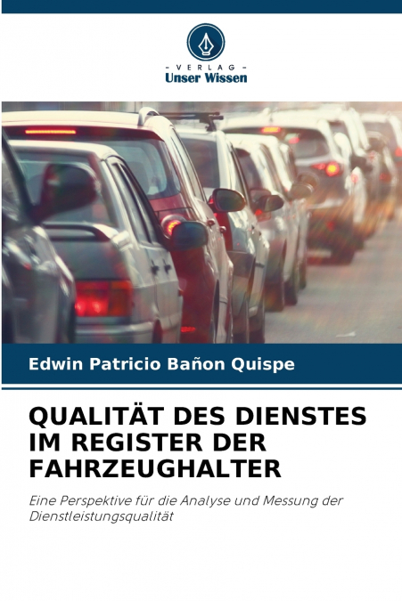 QUALIT?T DES DIENSTES IM REGISTER DER FAHRZEUGHALTER