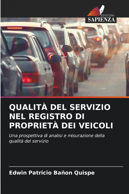 QUALITA DEL SERVIZIO NEL REGISTRO DI PROPRIETA DEI VEICOLI