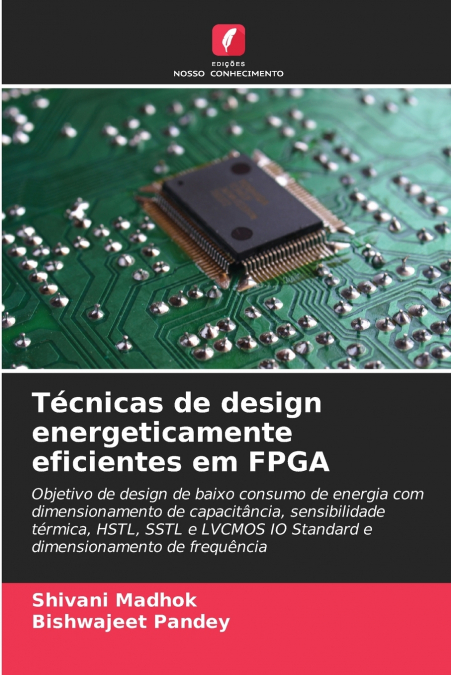 TECNICAS DE DESIGN ENERGETICAMENTE EFICIENTES EM FPGA