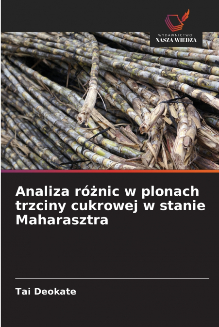 ANALIZA RO?NIC W PLONACH TRZCINY CUKROWEJ W STANIE MAHARASZT