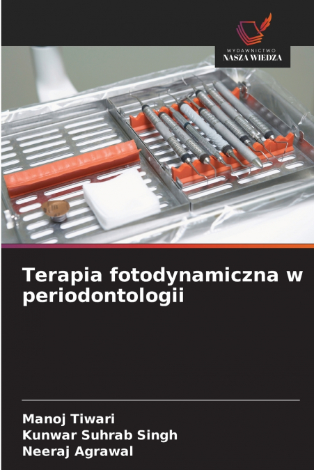 TERAPIA FOTODINAMICA IN PARODONTOLOGIA