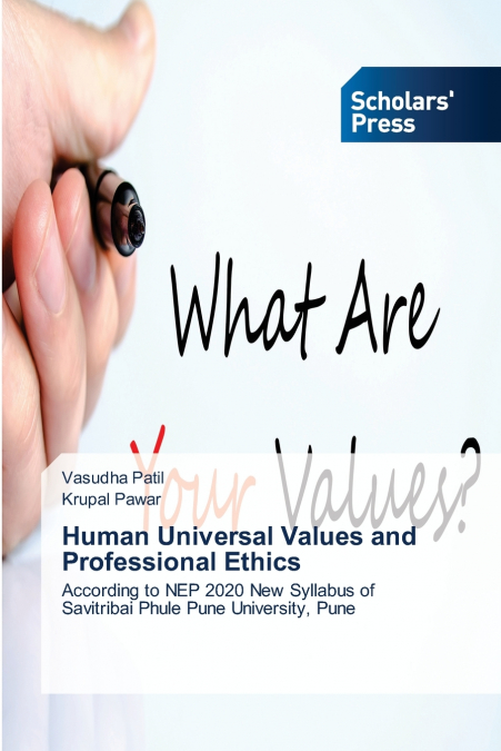 HUMAN UNIVERSAL VALUES AND PROFESSIONAL ETHICS