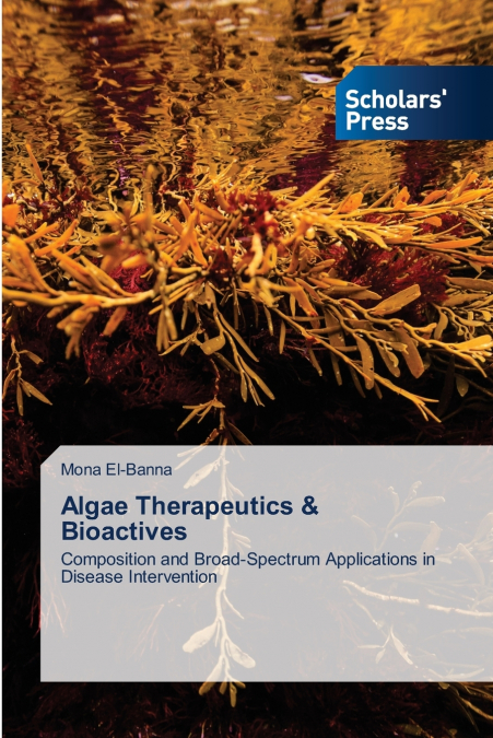 ALGAE THERAPEUTICS & BIOACTIVES
