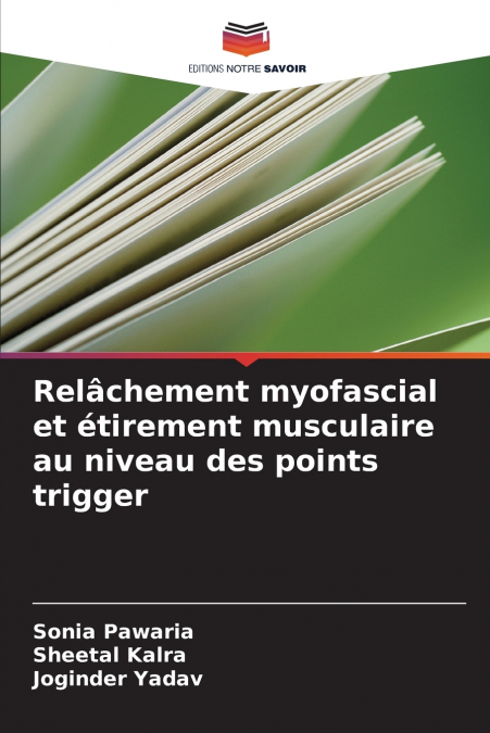 RELACHEMENT MYOFASCIAL ET ETIREMENT MUSCULAIRE AU NIVEAU DES