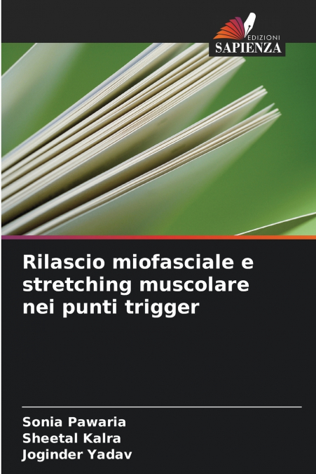 RILASCIO MIOFASCIALE E STRETCHING MUSCOLARE NEI PUNTI TRIGGE