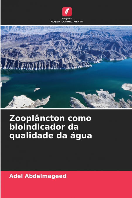 ZOOPLANCTON COMO BIOINDICADOR DA QUALIDADE DA AGUA