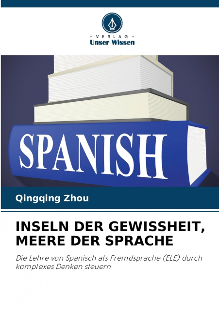 INSELN DER GEWISSHEIT, MEERE DER SPRACHE