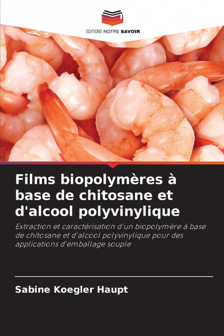 CHITOSAN - BIOPOLYMERFOLIEN AUF BASIS VON POLYVINYLALKOHOL