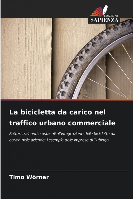 LA BICICLETTA DA CARICO NEL TRAFFICO URBANO COMMERCIALE