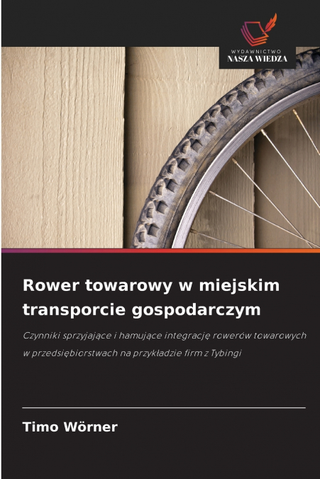 ROWER TOWAROWY W MIEJSKIM TRANSPORCIE GOSPODARCZYM