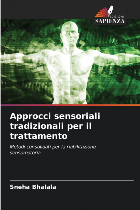 APPROCCI SENSORIALI TRADIZIONALI PER IL TRATTAMENTO