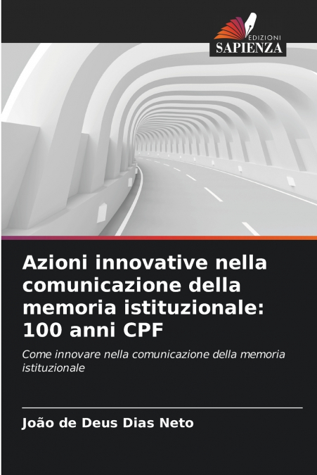AZIONI INNOVATIVE NELLA COMUNICAZIONE DELLA MEMORIA ISTITUZI