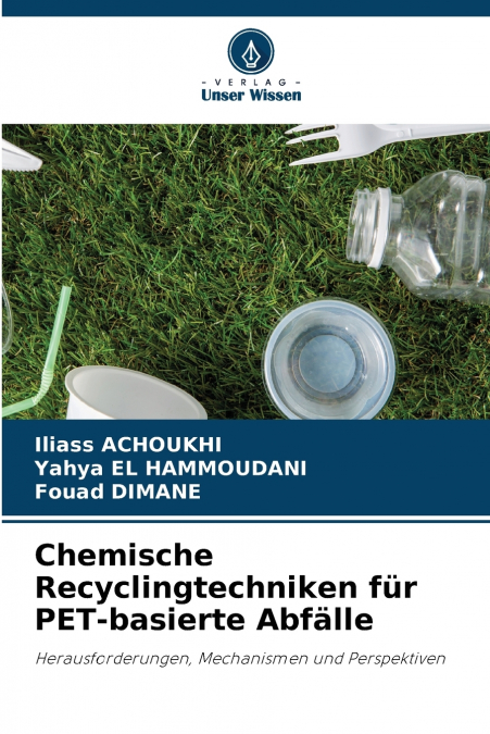 CHEMISCHE RECYCLINGTECHNIKEN FUR PET-BASIERTE ABFALLE