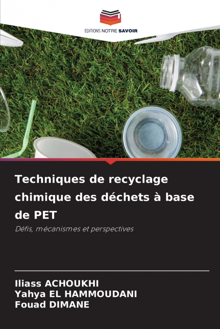 TECHNIQUES DE RECYCLAGE CHIMIQUE DES DECHETS A BASE DE PET