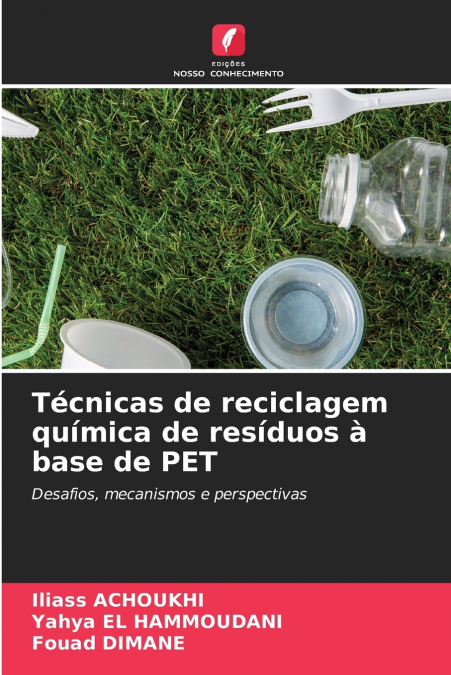 TECNICAS DE RECICLAGEM QUIMICA DE RESIDUOS A BASE DE PET