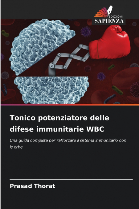 TONICO POTENZIATORE DELLE DIFESE IMMUNITARIE WBC