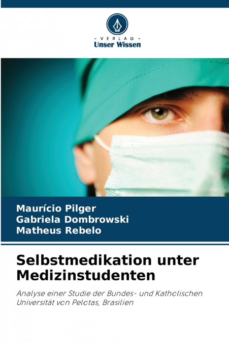 SELBSTMEDIKATION UNTER MEDIZINSTUDENTEN