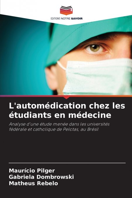 L?AUTOMEDICATION CHEZ LES ETUDIANTS EN MEDECINE
