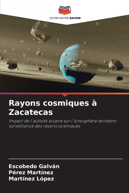 RAYONS COSMIQUES A ZACATECAS
