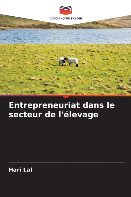 ENTREPRENEURIAT DANS LE SECTEUR DE L?ELEVAGE