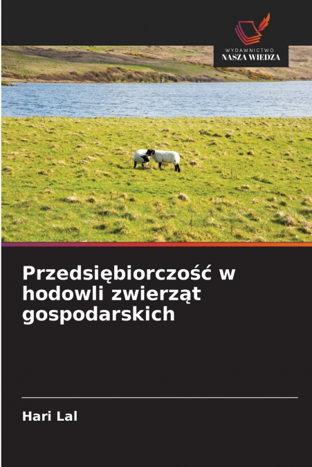 PRZEDSI?BIORCZO?? W HODOWLI ZWIERZ?T GOSPODARSKICH