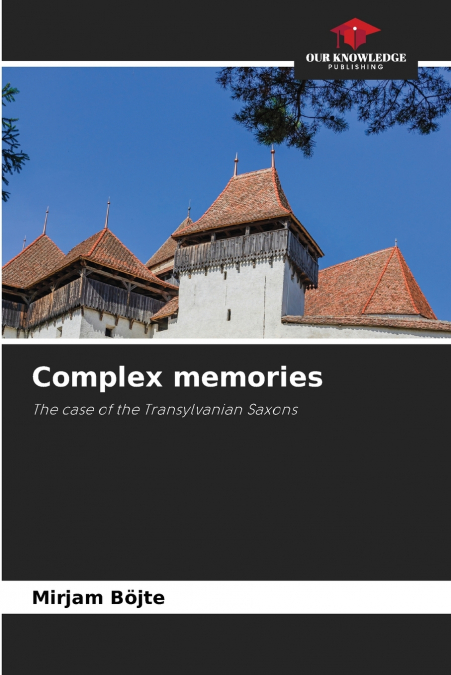 COMPLEX MEMORIES