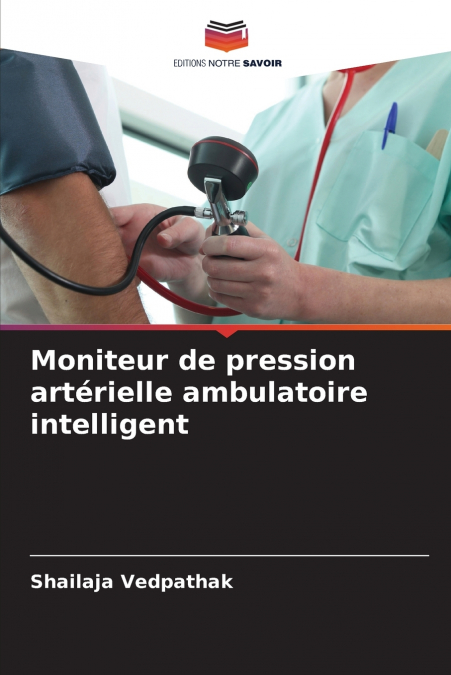 MONITEUR DE PRESSION ARTERIELLE AMBULATOIRE INTELLIGENT