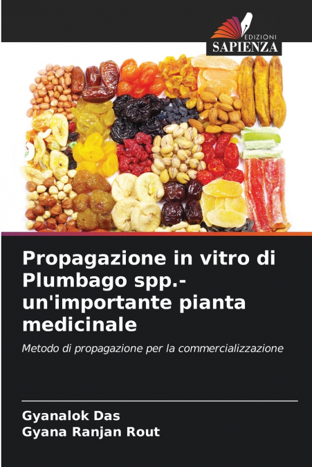 PROPAGAZIONE IN VITRO DI PLUMBAGO SPP.- UN?IMPORTANTE PIANTA