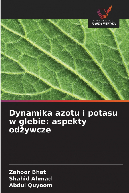 DYNAMIKA AZOTU I POTASU W GLEBIE