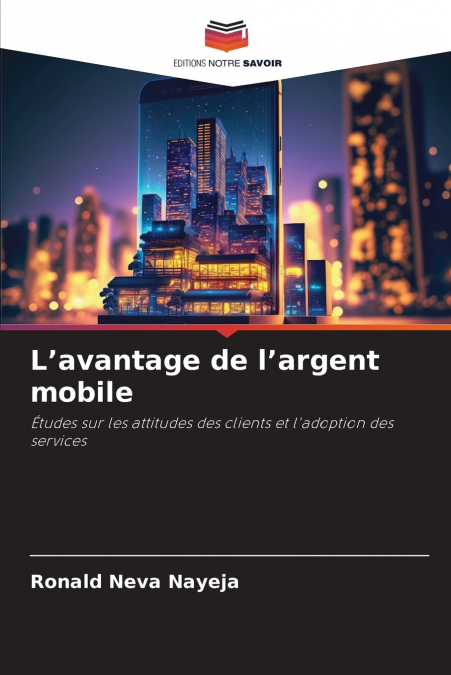 L?AVANTAGE DE L?ARGENT MOBILE