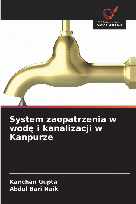 SYSTEM ZAOPATRZENIA W WOD? I KANALIZACJI W KANPURZE