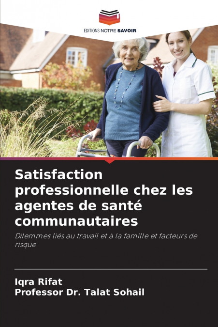 SATISFACTION PROFESSIONNELLE CHEZ LES AGENTES DE SANTE COMMU