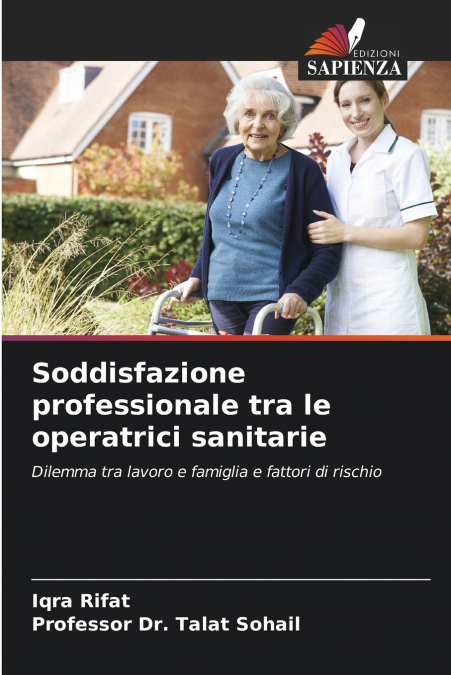 SODDISFAZIONE PROFESSIONALE TRA LE OPERATRICI SANITARIE