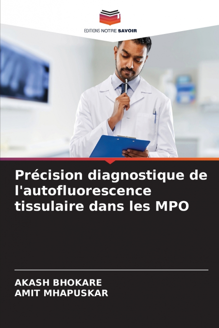 PRECISION DIAGNOSTIQUE DE L?AUTOFLUORESCENCE TISSULAIRE DANS