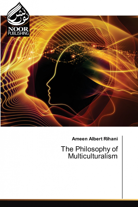 THE PHILOSOPHY OF MULTICULTURALISM