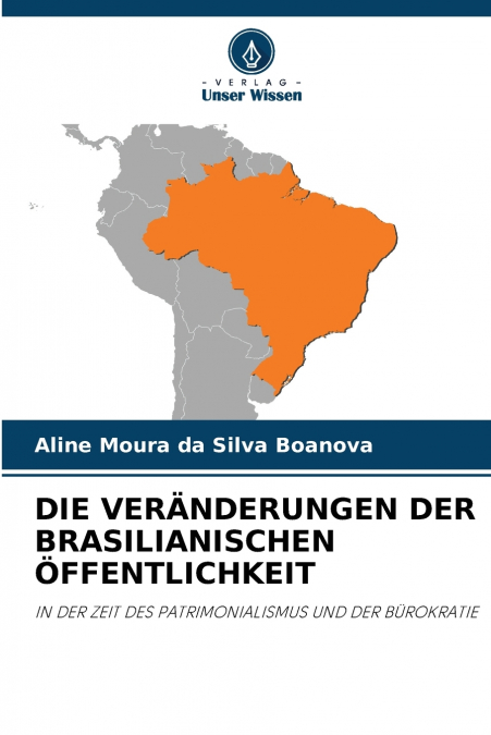 DIE VER?NDERUNGEN DER BRASILIANISCHEN (TM)FFENTLICHKEIT