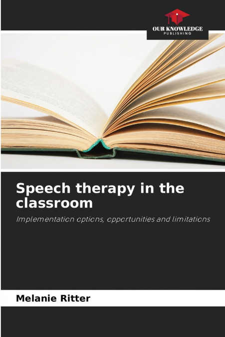 SPEECH THERAPY IN THE CLASSROOM