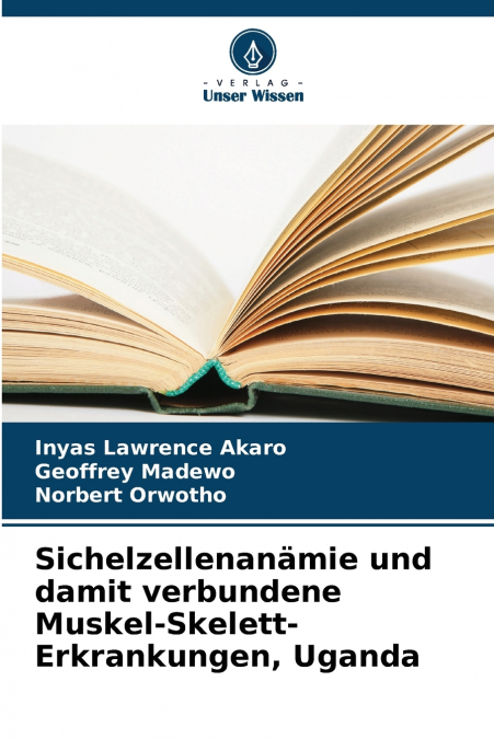 SICHELZELLENANAMIE UND DAMIT VERBUNDENE MUSKEL-SKELETT-ERKRA