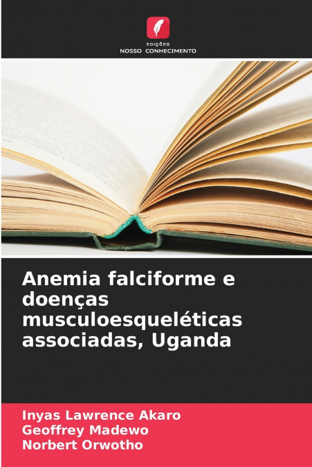 ANEMIA FALCIFORME E DOEN�AS MUSCULOESQUELETICAS ASSOCIADAS,