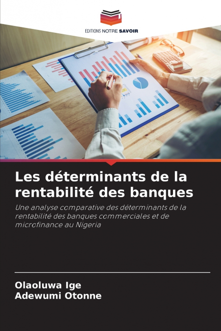 LES DETERMINANTS DE LA RENTABILITE DES BANQUES