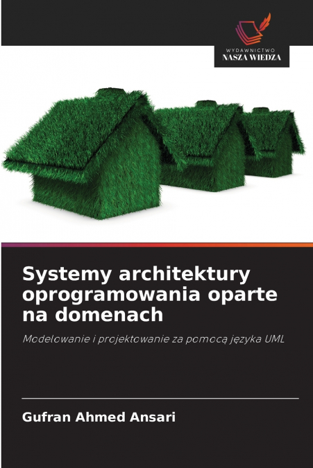 SYSTEMY ARCHITEKTURY OPROGRAMOWANIA OPARTE NA DOMENACH