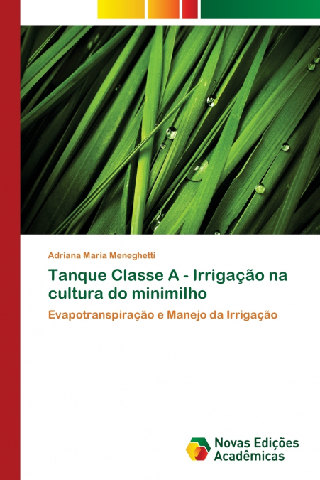 TANQUE CLASSE A - IRRIGAAO NA CULTURA DO MINIMILHO