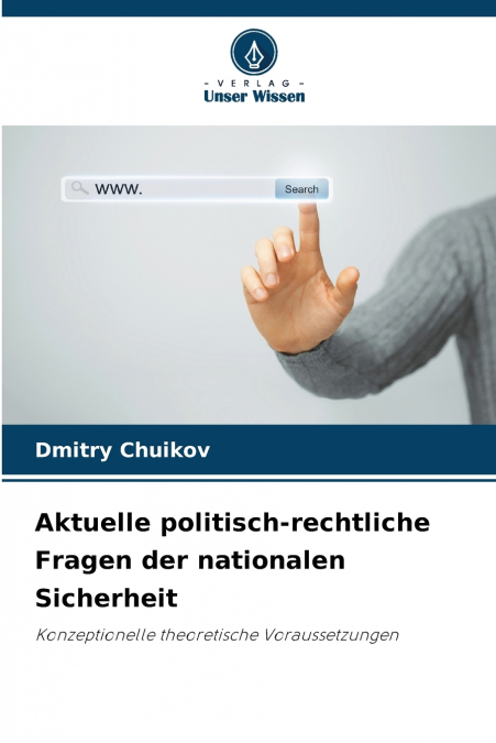 AKTUELLE POLITISCH-RECHTLICHE FRAGEN DER NATIONALEN SICHERHE
