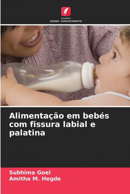 ALIMENTA�AO EM BEBES COM FISSURA LABIAL E PALATINA
