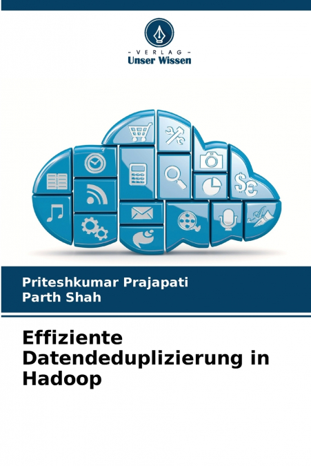 EFFIZIENTE DATENDEDUPLIZIERUNG IN HADOOP
