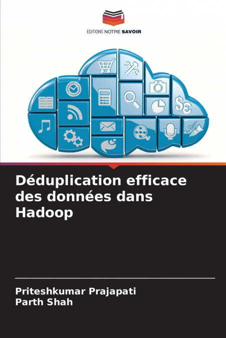 DEDUPLICATION EFFICACE DES DONNEES DANS HADOOP