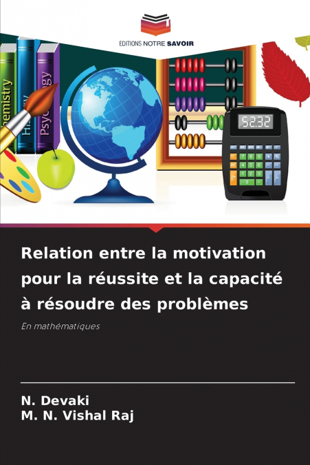 RELATION ENTRE LA MOTIVATION POUR LA REUSSITE ET LA CAPACITE