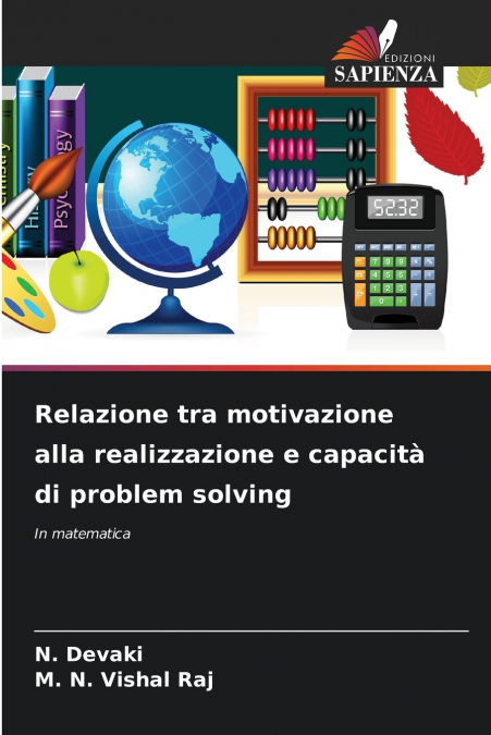 RELAZIONE TRA MOTIVAZIONE ALLA REALIZZAZIONE E CAPACITA DI P
