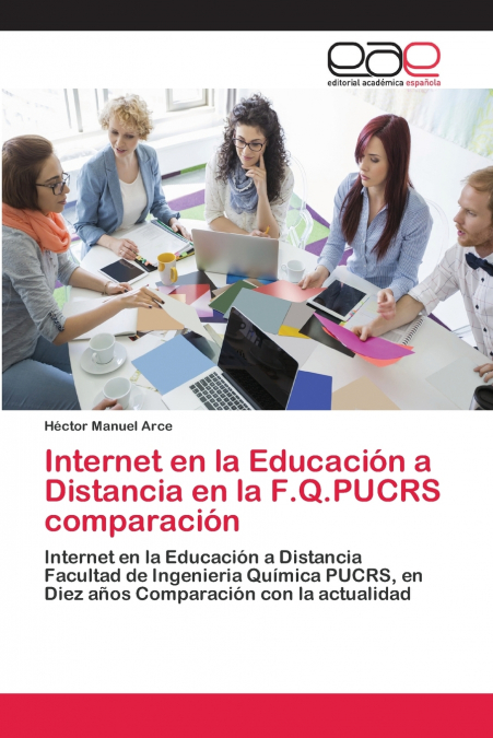 INTERNET EN LA EDUCACION A DISTANCIA EN LA F.Q.PUCRS COMPARA