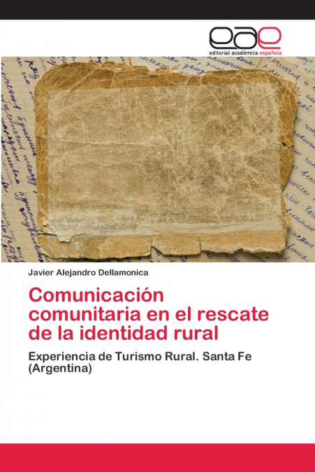 COMUNICACION COMUNITARIA EN EL RESCATE DE LA IDENTIDAD RURAL